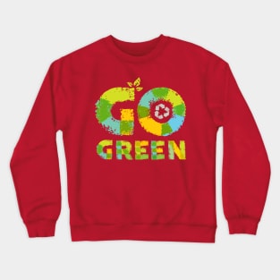 Go Green Crewneck Sweatshirt